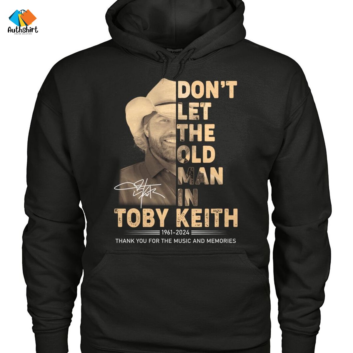 Don't Let The Old Man In Toby Keith Thank You For The Music And Memories Shirt