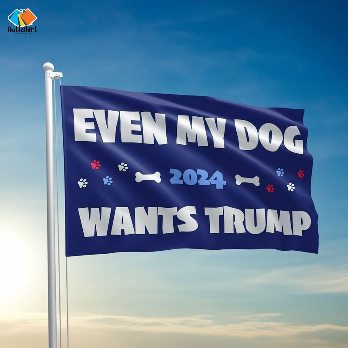 Even My Dog Wants Trump 2024 Flag