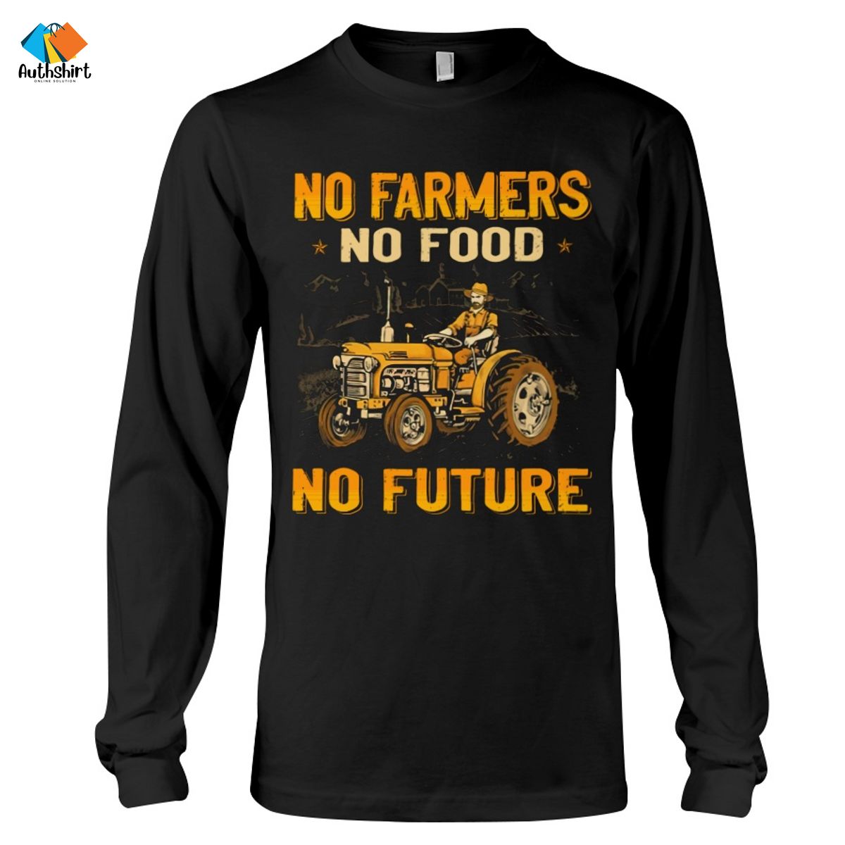 No Farmers No Food No Future Shirt