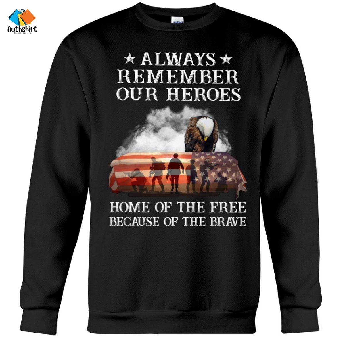 Always Remember Our Heroes American Flag 2D Hoodie Tshirt