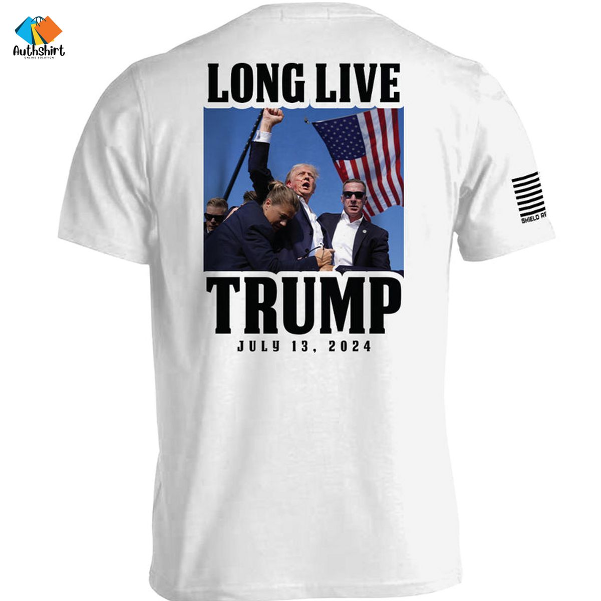 Long Live Trump July 13 2024 Shirt